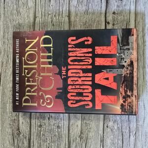 The Scorpion's Tail by Preston & Child